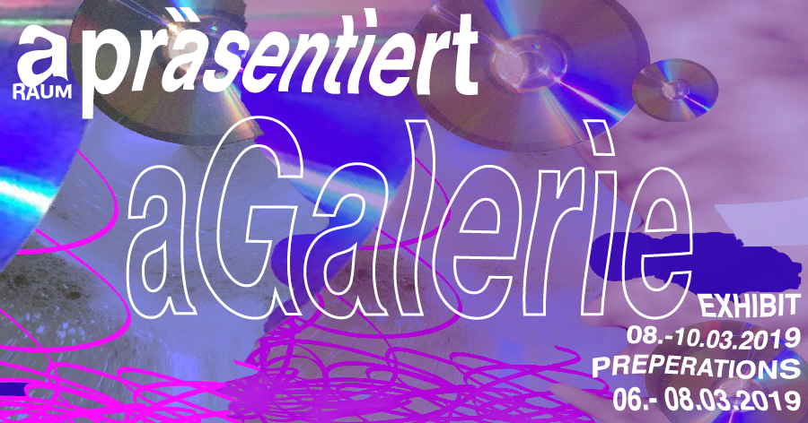 März 2019 – Open Call für die aGalerie